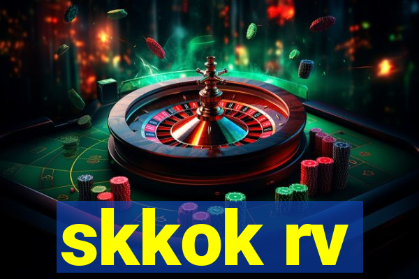 skkok rv